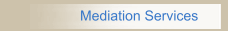 Mediation Services